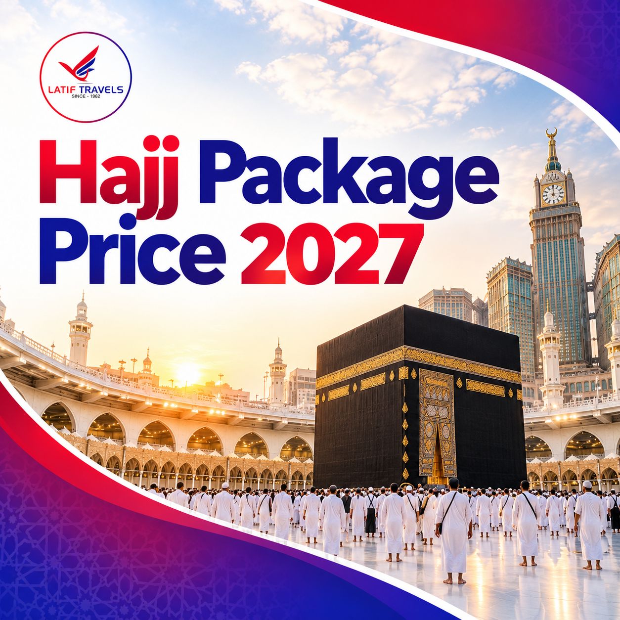 Hajj Package Price 2027 with Kaaba – Latif Travels USA